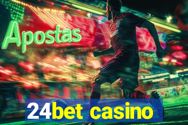 24bet casino